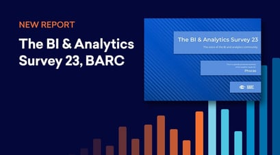 Phocas secures 37 top rankings in BARC's 2023 BI + Analytics Survey