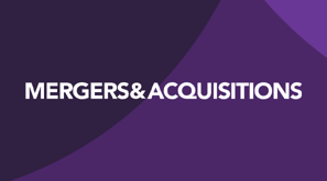Mergers and Acquisitions