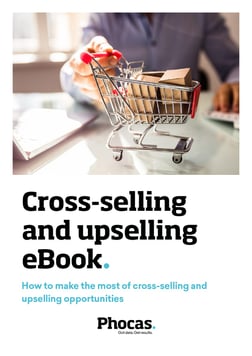 Make the most of your cross-selling and upselling opportunities