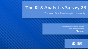 The BI & Analytics Survey 2023, BARC